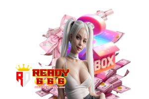 ready666 แตกง่าย